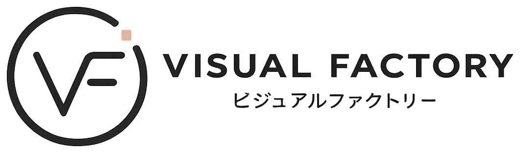 VISUAL FACTORY | ビジュアルファクトリー